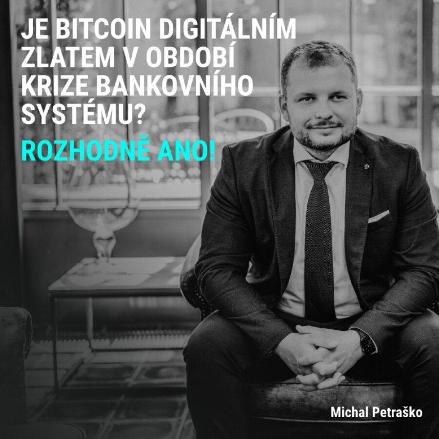 BITCOIN JAKO DIGITÁLNÍ ZLATO V PROSTŘEDÍ KRIZE BANKOVNÍHO